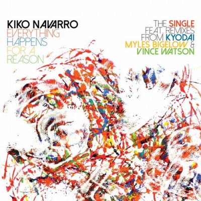 Everything Happens For A Reason – The Single + Remixes